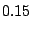 $\mathstrut 0.15$